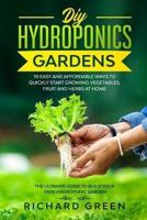 DIY Hydroponics Gardens