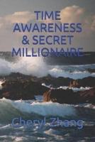Time Awareness & Secret Millionaire