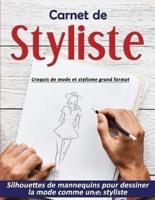 Carnet de Styliste : croquis de mode et stylisme grand format   Silhouettes de mannequins pour dessiner la mode comme un(e) styliste