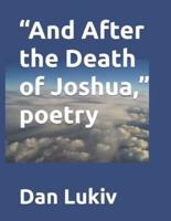 "And After the Death of Joshua," poetry