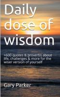 Daily Dose of Wisdom