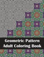 Geometric Pattern Adult Coloring Book