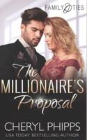The Millionaire's Proposal: Family Ties