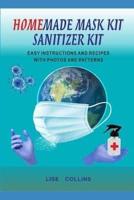 Homemade Mask Kit Sanitizer Kit