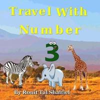 Travel with Number 3: (Africa- Kenya, Namibia, South Africe, Tanzania, Morocco and Egypt. )