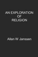 An Exploration of Religion and the Meaning of Life!