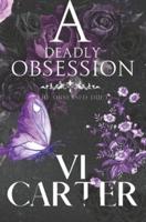 A Deadly Obsession: Dark Romance Supsense