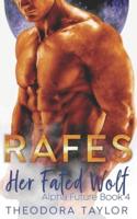 RAFES: Her Fated Wolf (Alpha Future, Book 4): 50 Loving States, Maryland