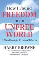 How I Found Freedom in an Unfree World
