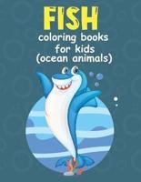 Fish Coloring Books for Kids Ages 4-8