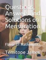 Questions, Answers and Solutions on Mensuration