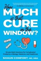 How Much Is That Cure in the Window?