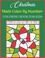 Christmas Math Color By Number Coloring Book For Kids