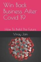 Win Back Business After Covid 19