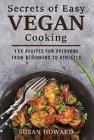Secrets of Easy Vegan Cooking