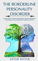 The Borderline Personality Disorder