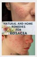 Natural and Home Remedies for Rosacea