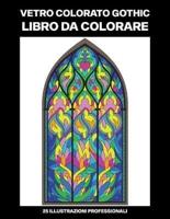 Vetro Colorato Gothic Libro Da Colorare