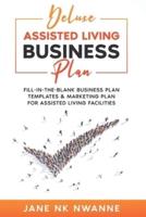Deluxe Assisted Living Business Plan