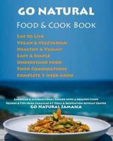 Go Natural Food & Cook Book