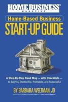 Home-Based Business Start-Up Guide