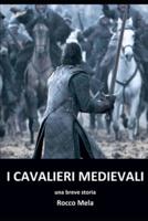 I Cavalieri Medievali