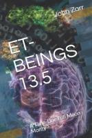 Et-Beings 13.5