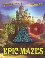 Epic Mazes