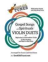 Gospel Songs and Spirituals Violin Duets With Guitar Chords and Lyrics