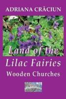 Land of the Lilac Fairies