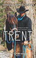 Trent Men of Clifton, Montana Book 9