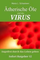 Ätherische Öle Und Das VIRUS