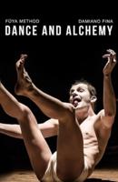 Dance and Alchemy