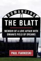 Romancing The Blatt