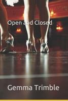 Open and Closed