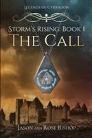 Storm's Rising: The Call