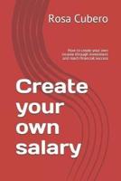 Create Your Own Salary