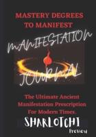 Mastery Degrees to Manifest