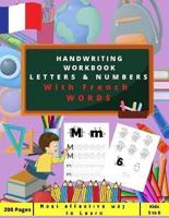 My First Handwriting Workbook Letters & Numbers With French Words