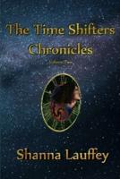 The Time Shifters Chronicles volume 2: Episodes Six through Ten of the Chronicles of the Harekaiian