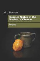 Klezmer Nights in the Garden of Chance