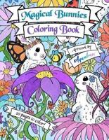 Magical Bunnies Coloring Book: 42 pages - 20 illustrations to color - 8.5" x 11"