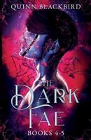 The Dark Fae : A Dark Paranormal Romance