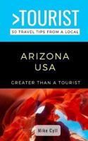 Greater Than a Tourist-Arizona USA