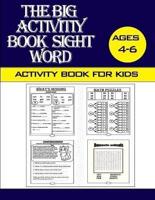 The Big Sight Word Activity Book for Kids Ages 4-6