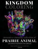 A Collection of Prairie Animal Coloring Patterns for Adults