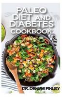 Paleo Diet and Diabetes Cookbook