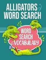 Alligators Word Search Word Search Vocabulary