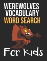 Werewolves Vocabulary Word Search for Kids
