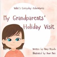 Valia's Everyday Adventures: My Grandparents Holiday Visit
